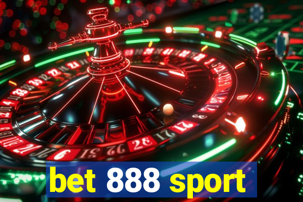 bet 888 sport